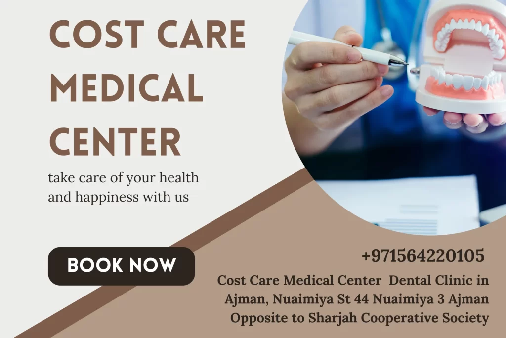 Cost Care Medical Center Dental Clinic in Ajman