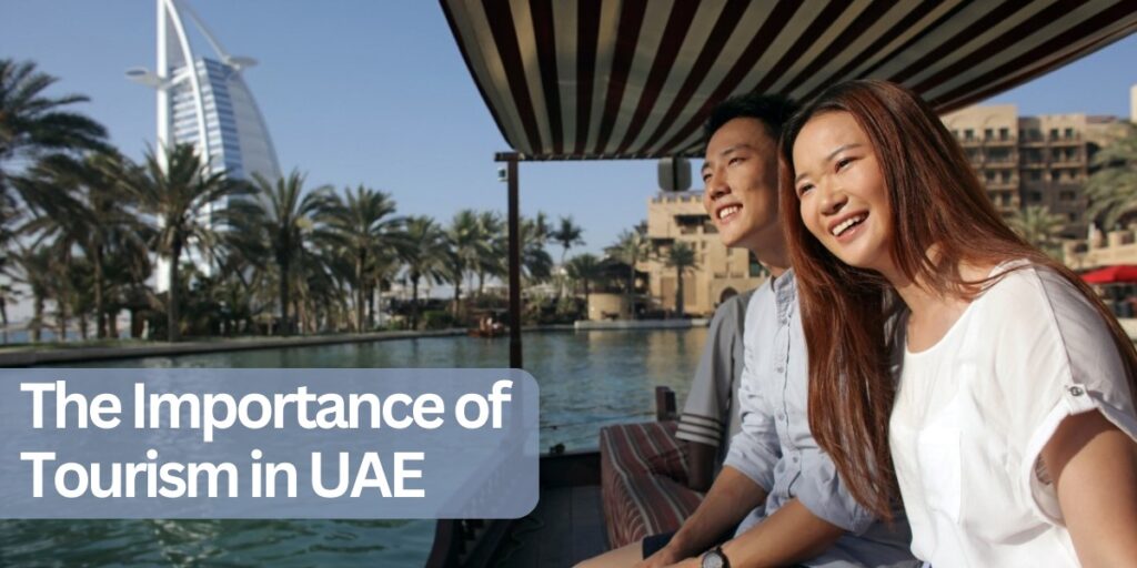 The Importance of Tourism in UAE