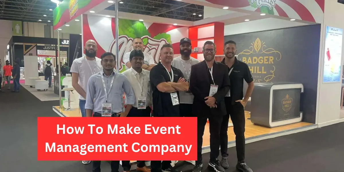 How To Make Event Management Company