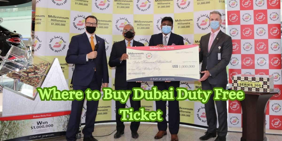 Where to Buy Dubai Duty Free Ticket