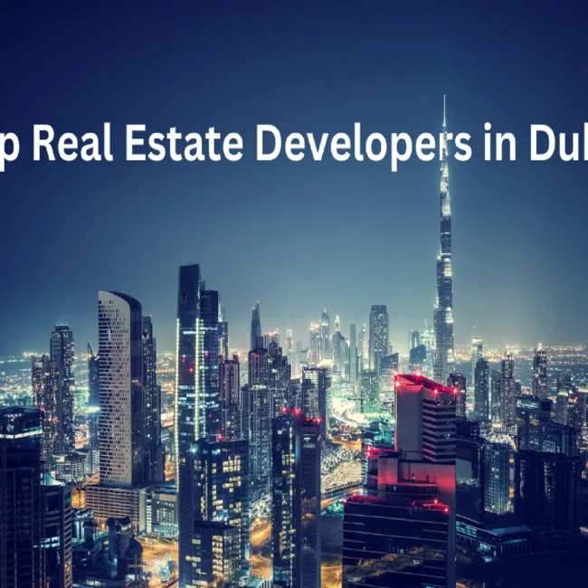 Best Properties Developers in Dubai