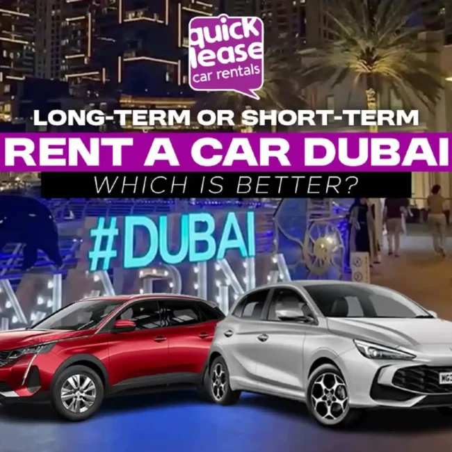 Long-Term Or Short-Term Rent A Car Dubai Which Is Better