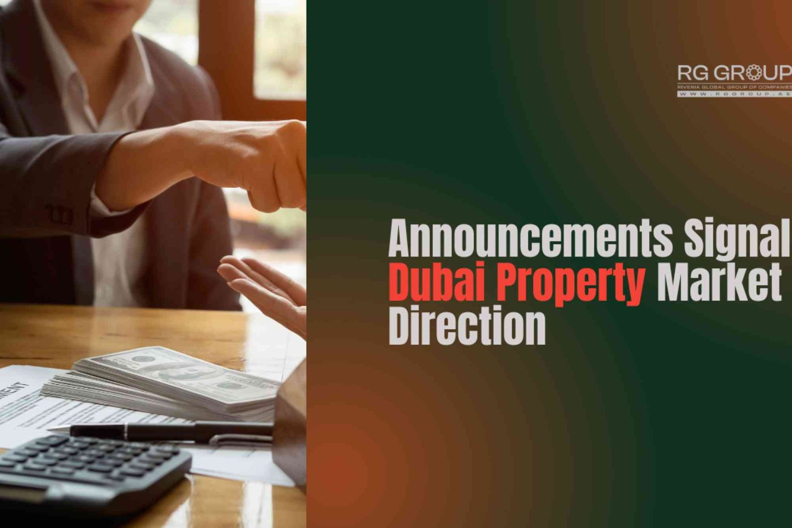 What Recent Announcements Reveal About Dubai’s Property Outlook